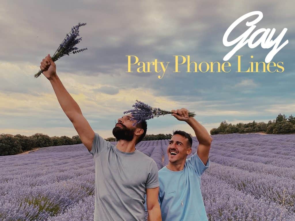 Gay party phone lines.